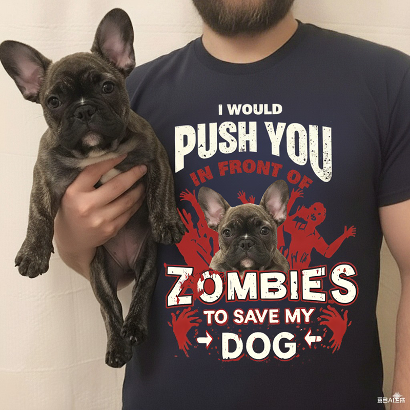 Custom Pet Lover T-Shirt – Funny “Push You in Front of Zombies to Save My Dog/Cat”